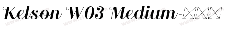 Kelson W03 Medium字体转换